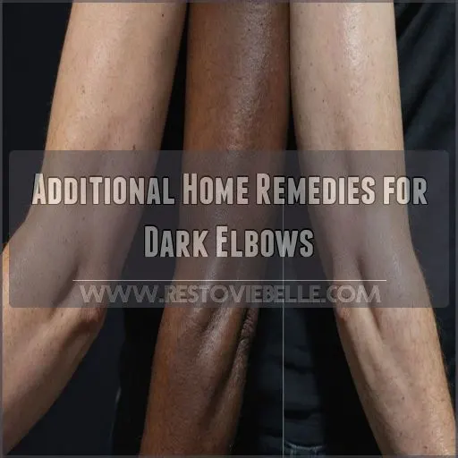 Additional Home Remedies for Dark Elbows