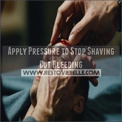 Apply Pressure to Stop Shaving Cut Bleeding