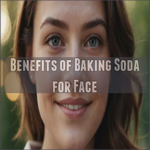 Benefits of Baking Soda for Face