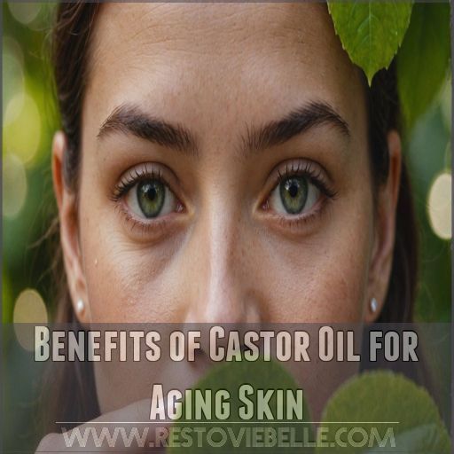 Benefits of Castor Oil for Aging Skin