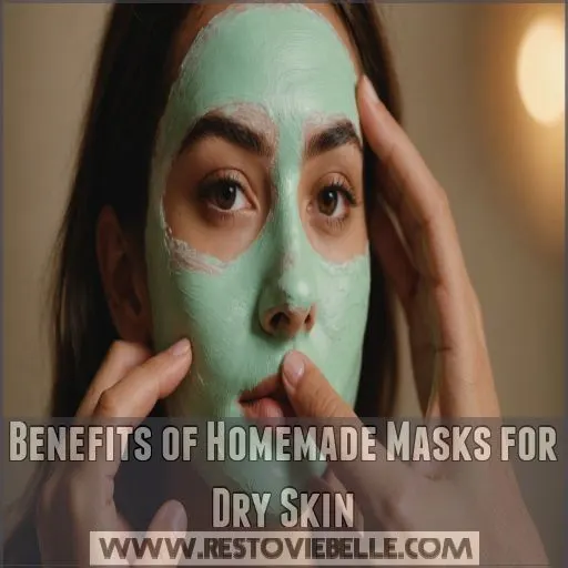 Benefits of Homemade Masks for Dry Skin