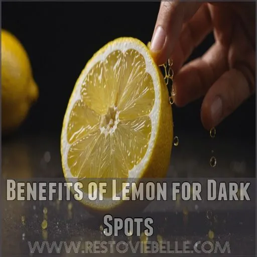 Benefits of Lemon for Dark Spots