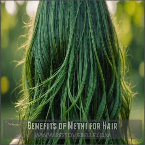 Benefits of Methi for Hair