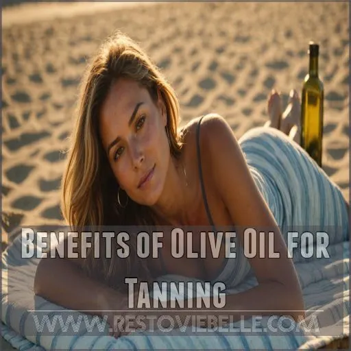 Benefits of Olive Oil for Tanning