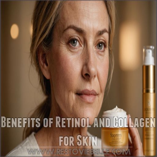 Benefits of Retinol and Collagen for Skin