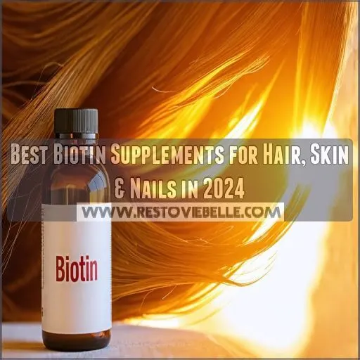 best biotin supplement