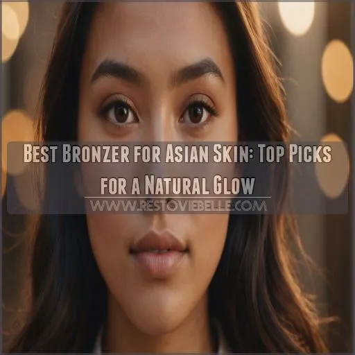 best bronzer for asian skin