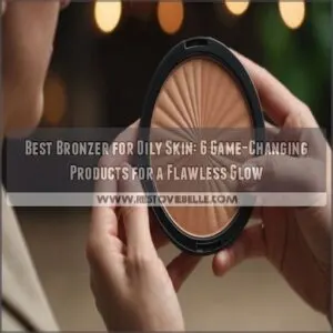 best bronzer for oily skin