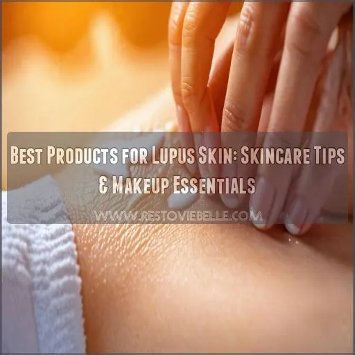 best products for lupus skin