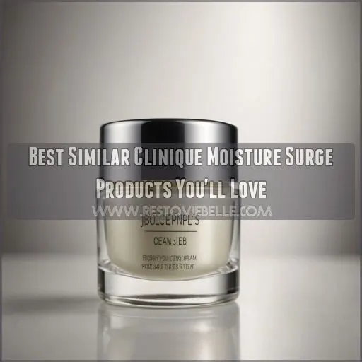 best similar clinique moisture surge