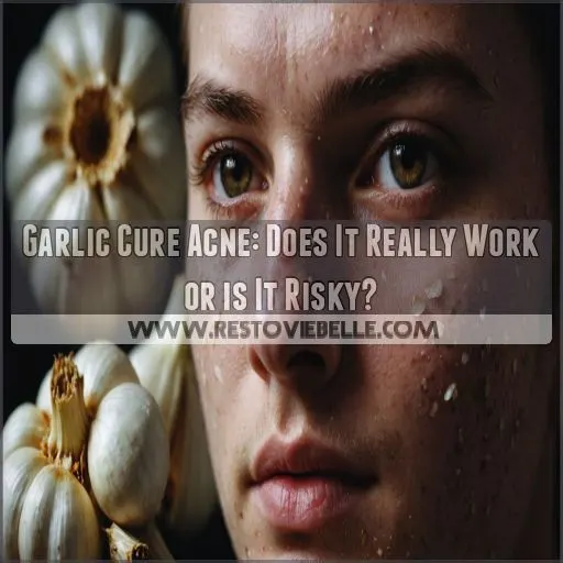 can garlic cure acne