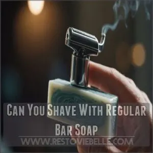 Can You Shave With Regular Bar Soap