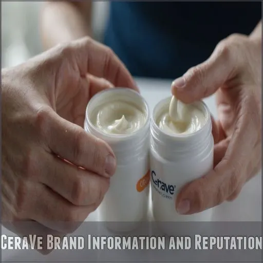 CeraVe Brand Information and Reputation