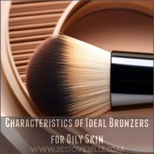 Characteristics of Ideal Bronzers for Oily Skin