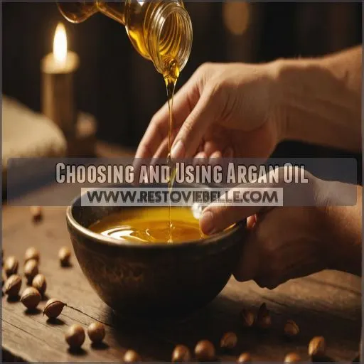 Choosing and Using Argan Oil