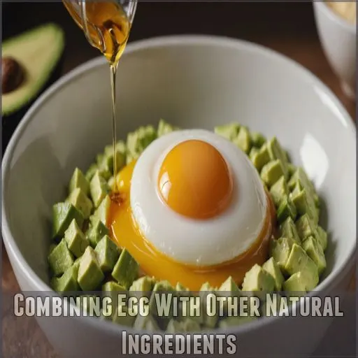 Combining Egg With Other Natural Ingredients