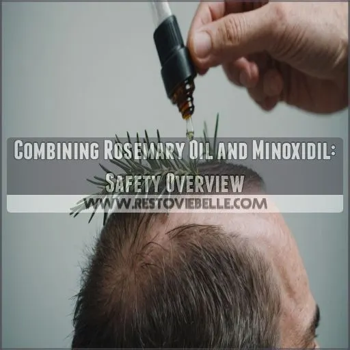 Combining Rosemary Oil and Minoxidil: Safety Overview