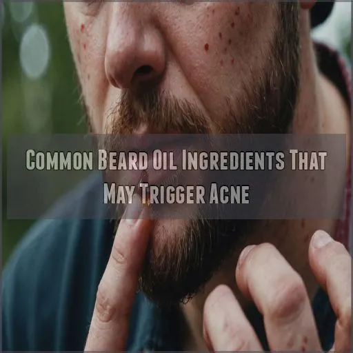 Common Beard Oil Ingredients That May Trigger Acne