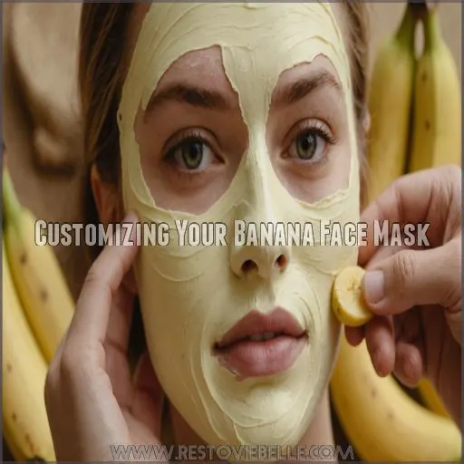 Customizing Your Banana Face Mask