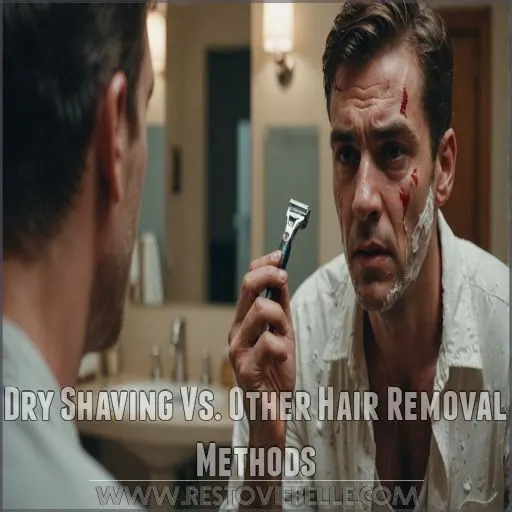 Dry Shaving Vs. Other Hair Removal Methods