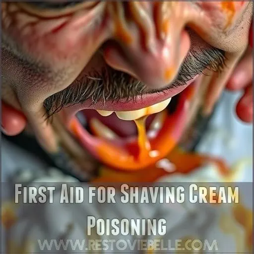 First Aid for Shaving Cream Poisoning