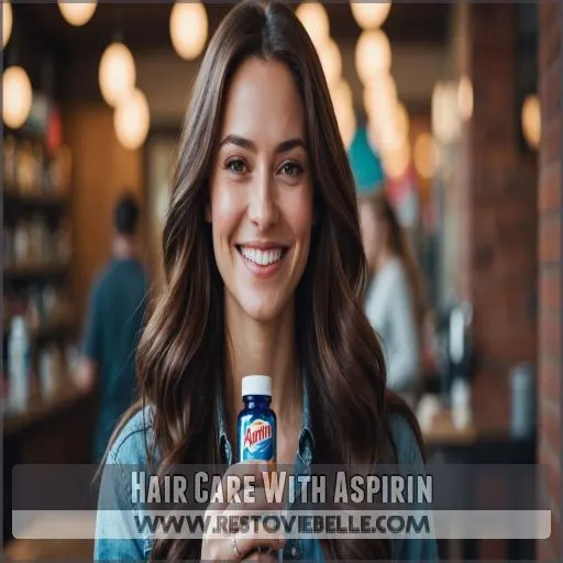 Hair Care With Aspirin