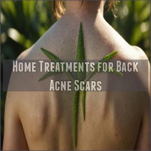 Home Treatments for Back Acne Scars