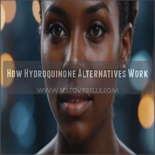 How Hydroquinone Alternatives Work