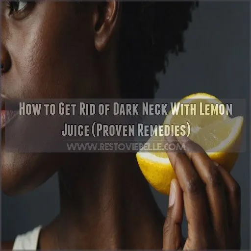 how to get rid of dark neck with lemon juice