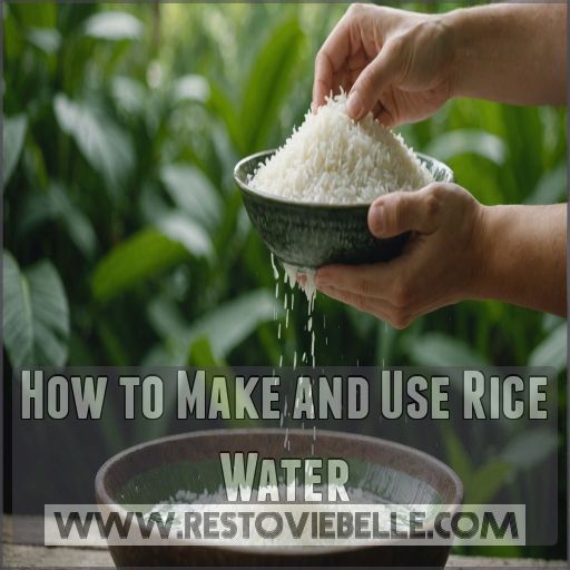 How to Make and Use Rice Water