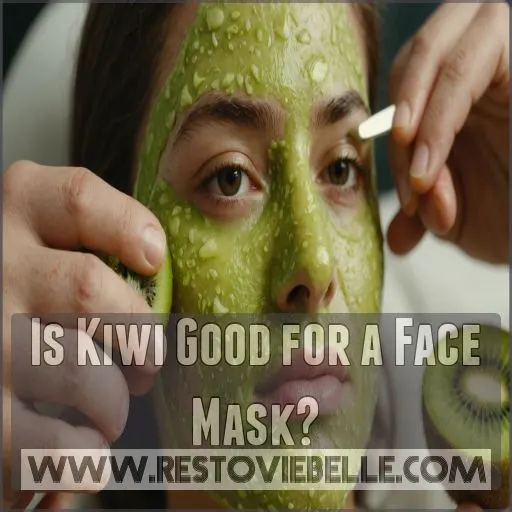 Is Kiwi Good for a Face Mask