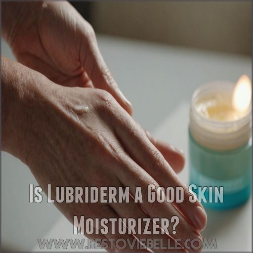 Is Lubriderm a Good Skin Moisturizer