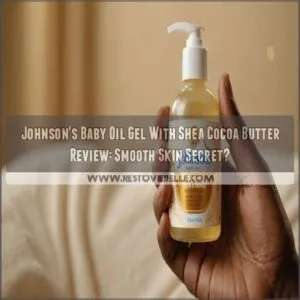 johnsons baby oil gel with shea cocoa butter review