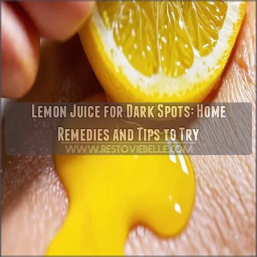 lemon juice for dark spots