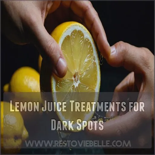 Lemon Juice Treatments for Dark Spots