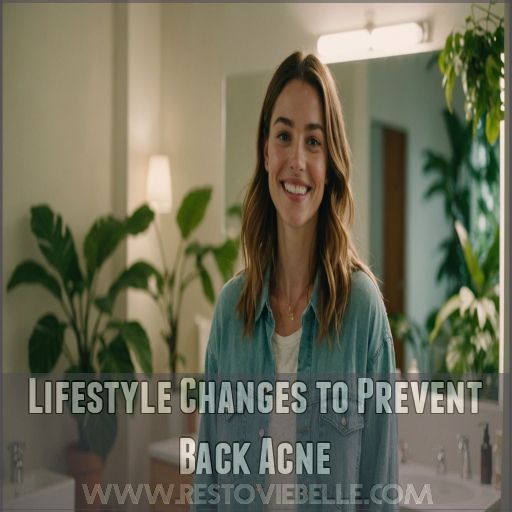 Lifestyle Changes to Prevent Back Acne