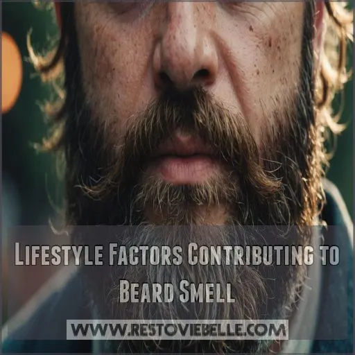 Lifestyle Factors Contributing to Beard Smell