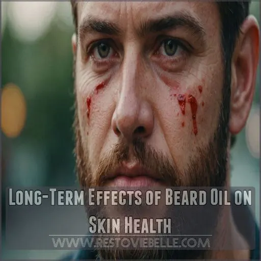 Long-Term Effects of Beard Oil on Skin Health