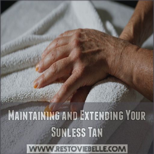 Maintaining and Extending Your Sunless Tan