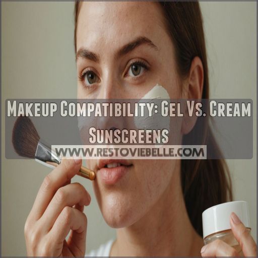 Makeup Compatibility: Gel Vs. Cream Sunscreens