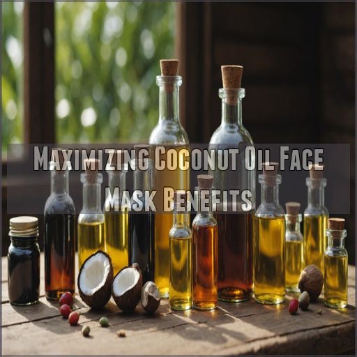 Maximizing Coconut Oil Face Mask Benefits