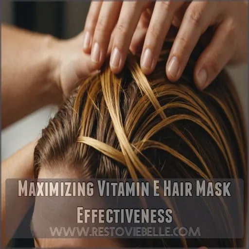 Maximizing Vitamin E Hair Mask Effectiveness