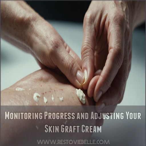 Monitoring Progress and Adjusting Your Skin Graft Cream