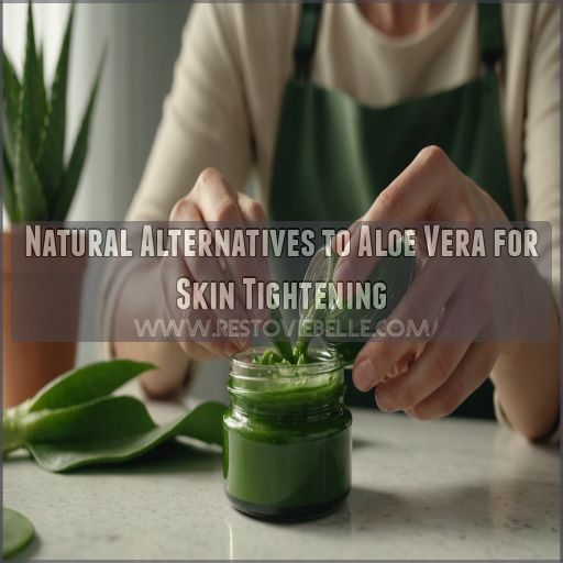 Natural Alternatives to Aloe Vera for Skin Tightening