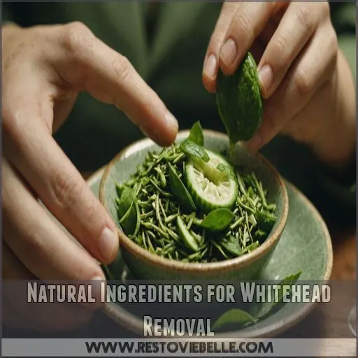 Natural Ingredients for Whitehead Removal