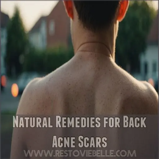 Natural Remedies for Back Acne Scars