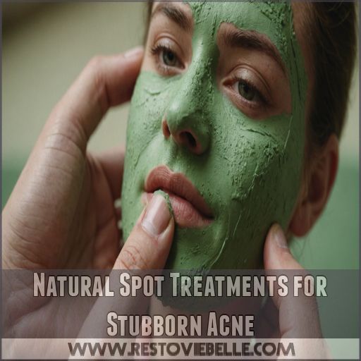 Natural Spot Treatments for Stubborn Acne