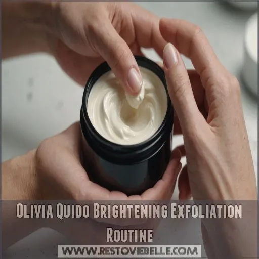 Olivia Quido Brightening Exfoliation Routine