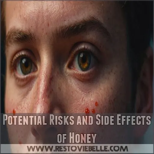 Potential Risks and Side Effects of Honey