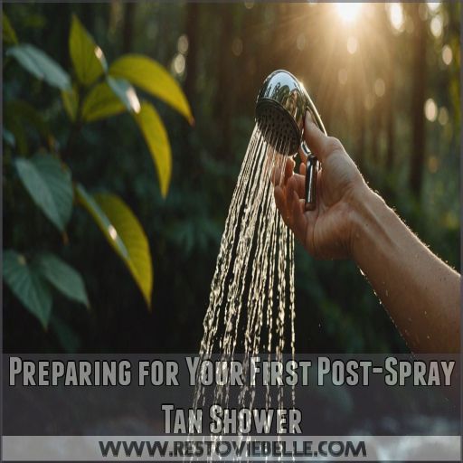 Preparing for Your First Post-Spray Tan Shower